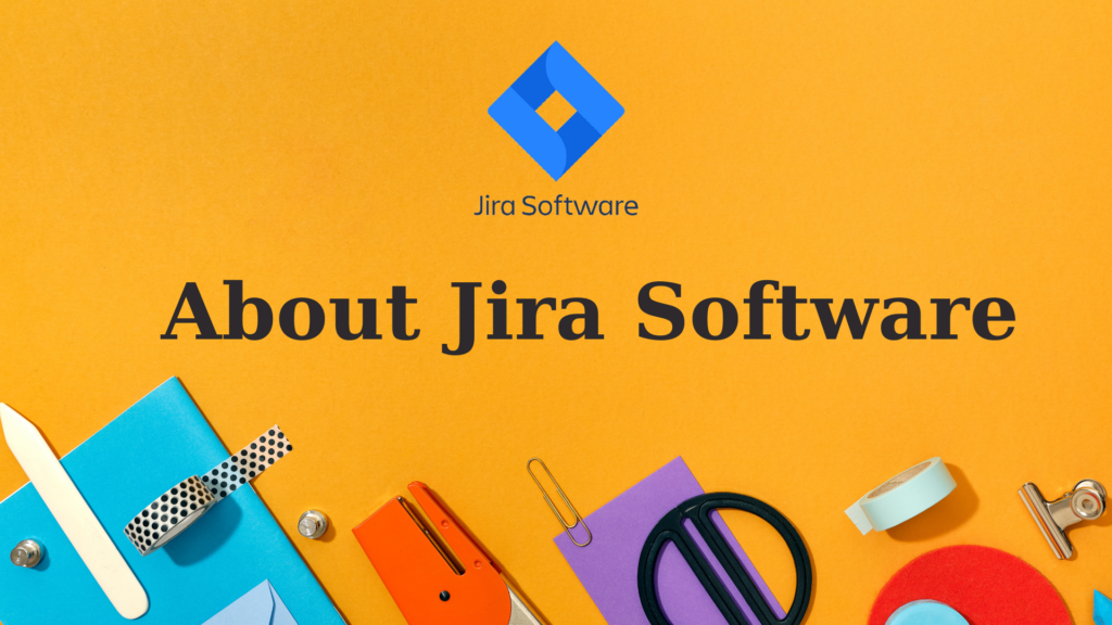 About Jira Software careershacks